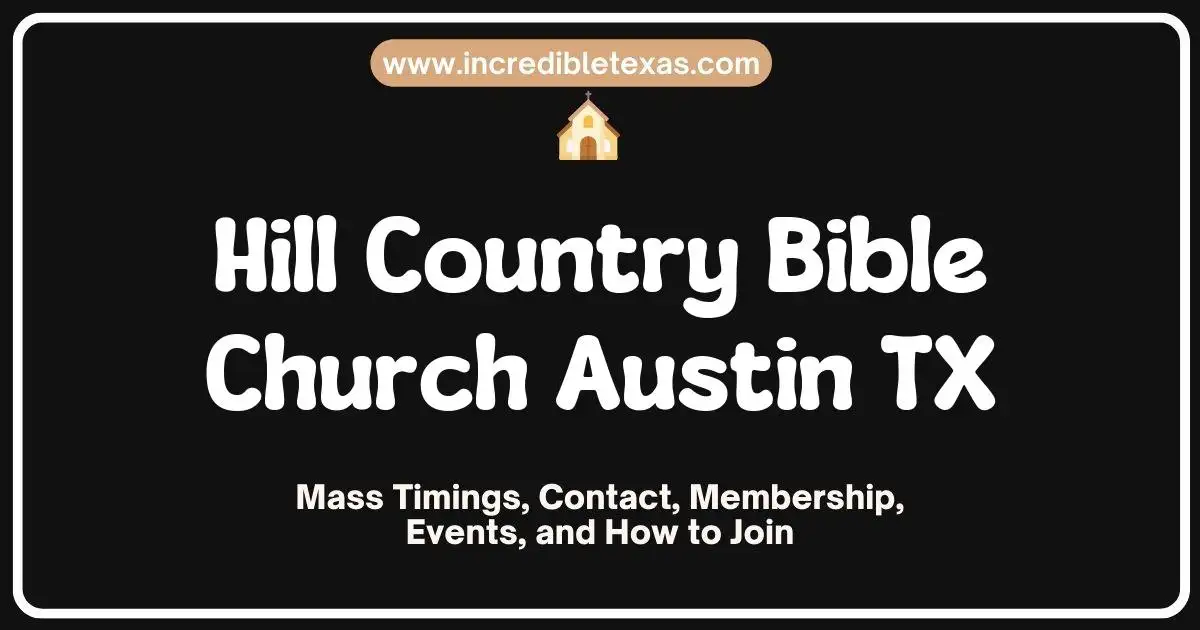 Congregation and exterior worship facilities at Hill Country Bible Church in Northwest Austin
