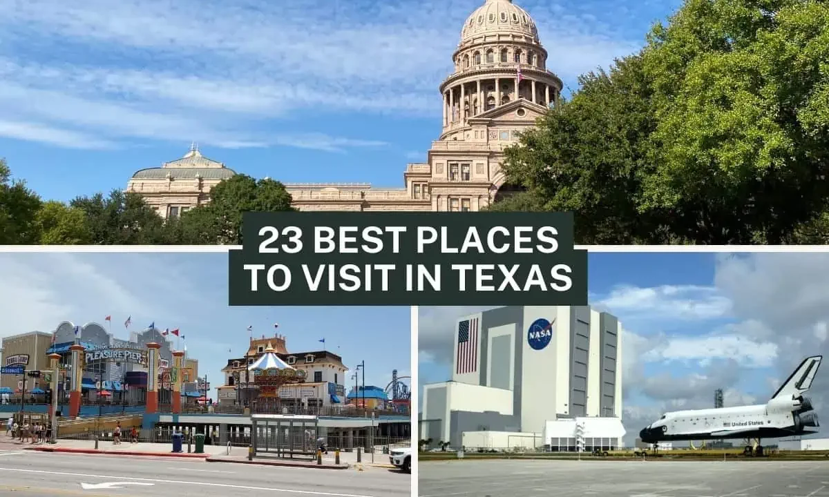 Best Places to Visit in Texas