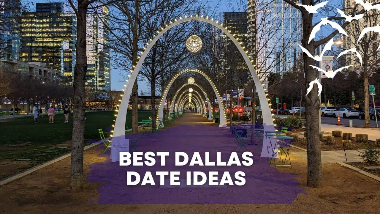 Best Dallas Date Ideas