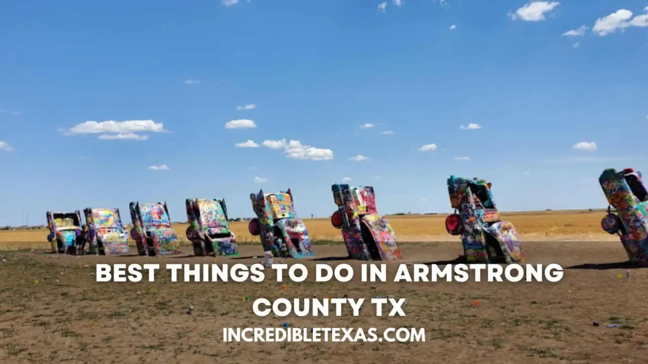 Top 10 Best Things to Do in Armstrong County TX