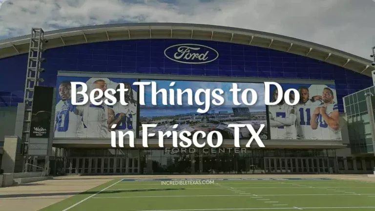 Top 20 Best Things to Do in Frisco TX this Weekend with Kids (With Photos and Map)