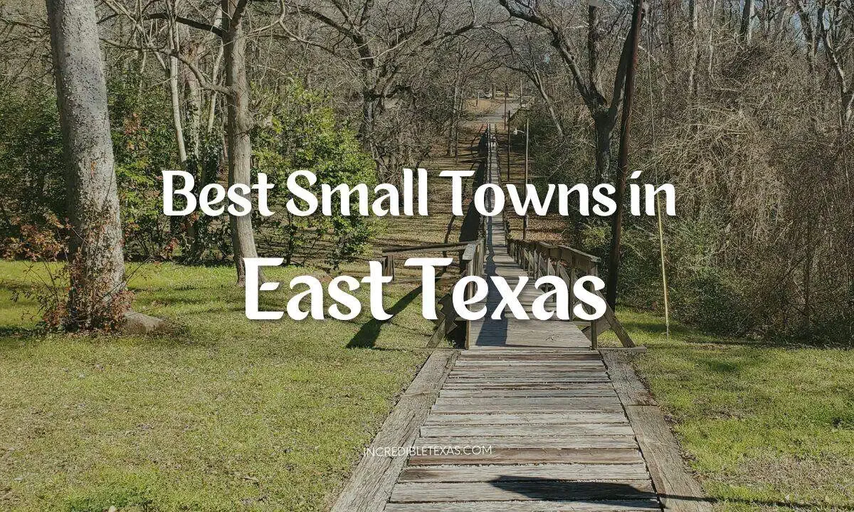 Best Small Towns in East Texas