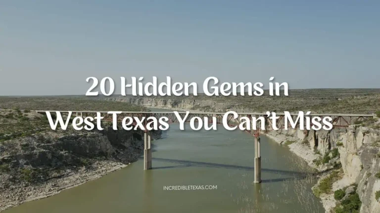 Hidden Gems in West Texas