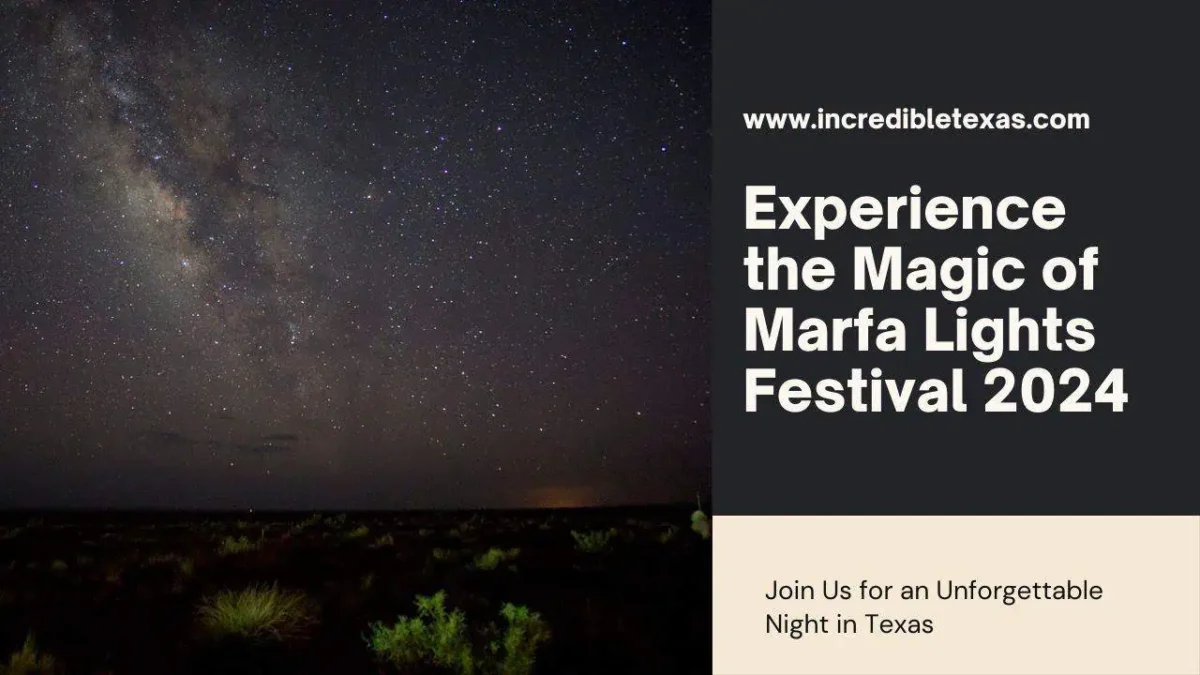 Marfa Lights Festival 2024 Dates, Schedule, And Tickets Incredible Texas