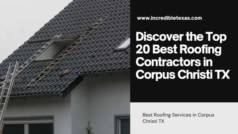 Best Roofing Contractors in Corpus Christi TX