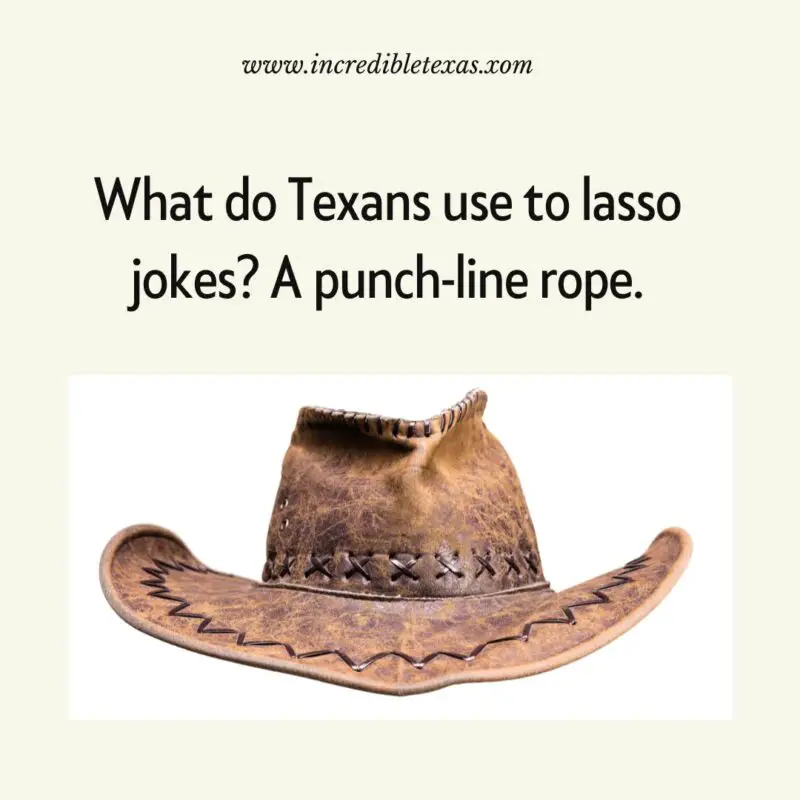 How to Wrangle a Laugh Texas-Themed One-Liners