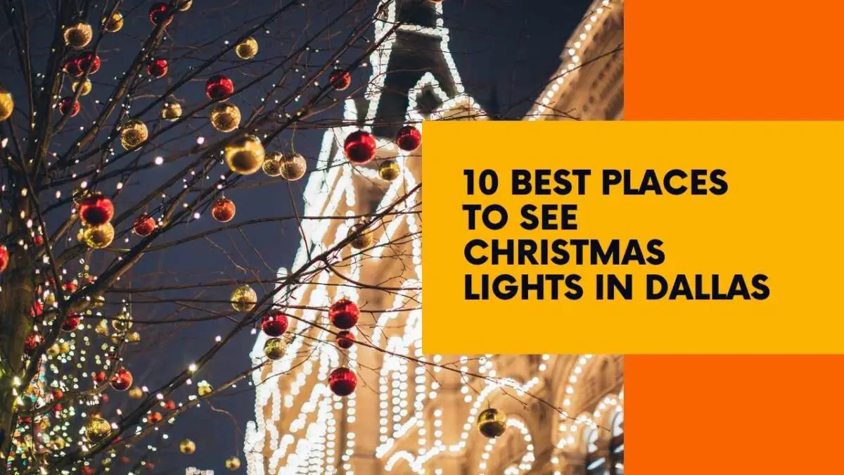 Best Places to See Christmas Lights in Dallas