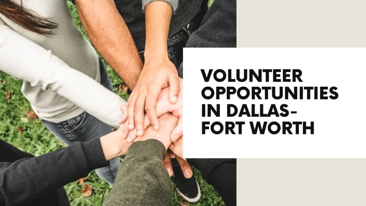 Volunteer Opportunities in Dallas-Fort Worth