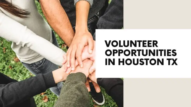 Volunteer Opportunities in Houston TX