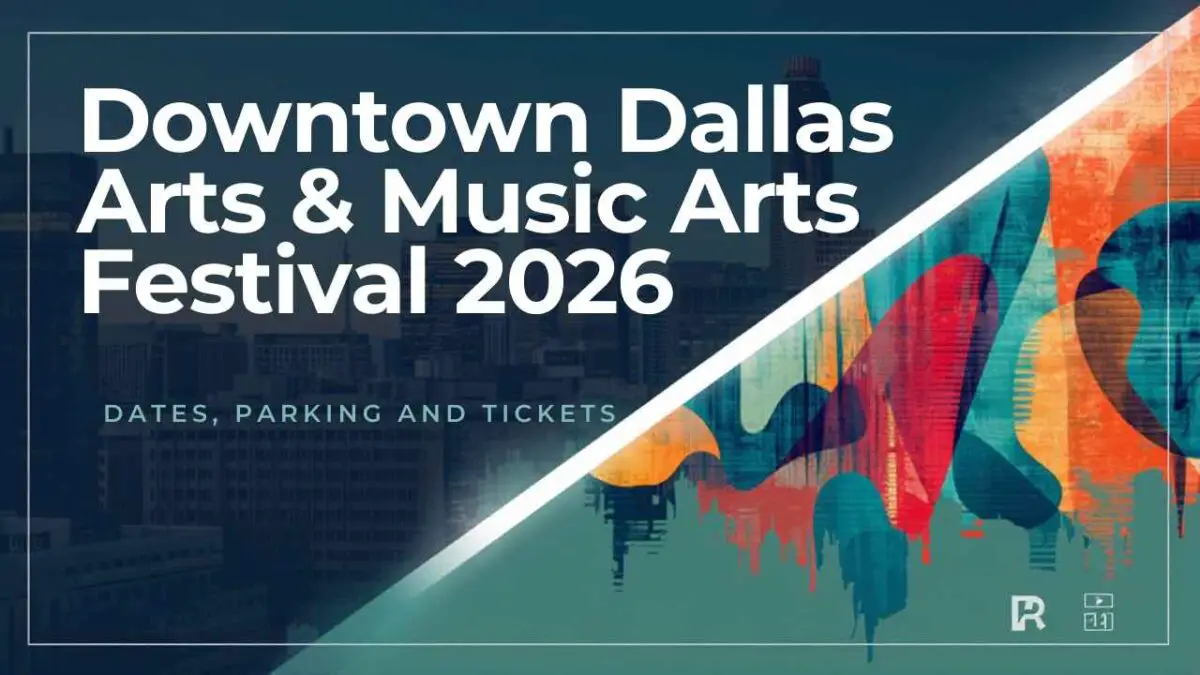 Downtown Dallas Arts & Music Festival 2026 (DDAMF) Dates, Parking and Tickets