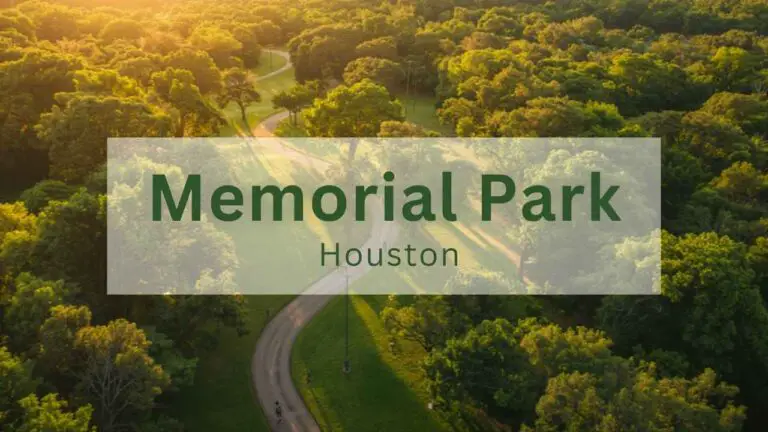 Memorial Park Houston Hours, Parking, Trails and Things To Do