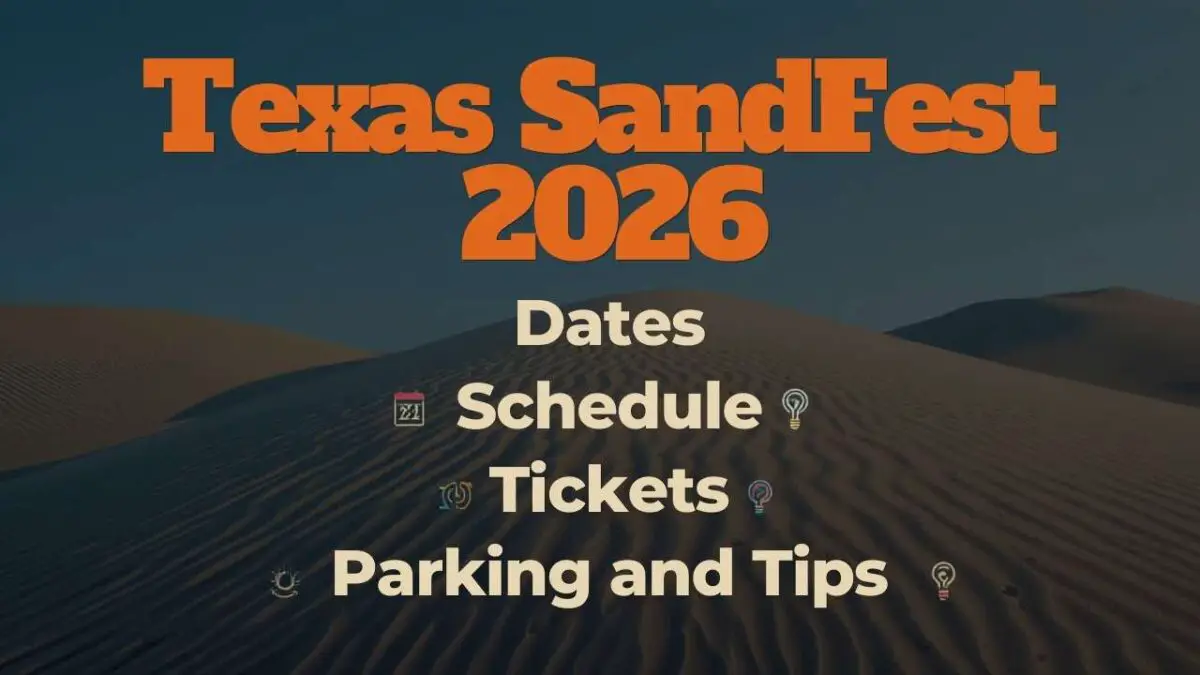Texas SandFest 2026 Dates, Schedule, Tickets, Parking and Tips
