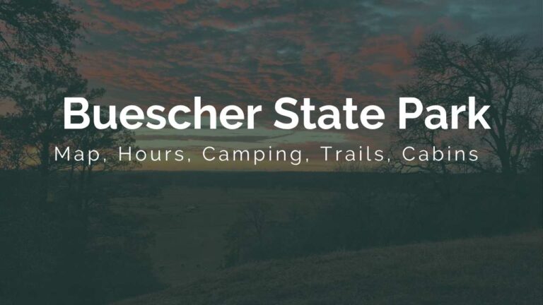 Buescher State Park Map, Hours, Camping, Trails, Cabins