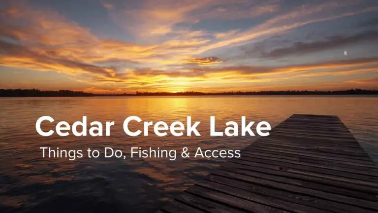 Cedar Creek Lake TX Guide Things to Do, Fishing & Access